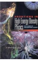 Frontiers in High Energy Density Physics: The X-Games of Contemporary Science