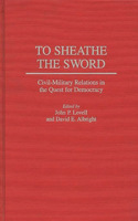 To Sheathe the Sword