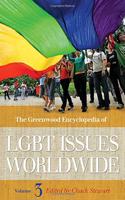 The Greenwood Encyclopedia of Lgbt Issues Worldwide: 3