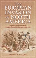 The European Invasion of North America