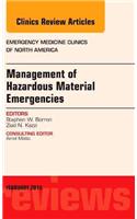 Management of Hazardous Material Emergencies, An Issue of Emergency Medicine Clinics of North America