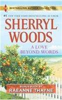 Love Beyond Words & Shelter from the Storm