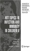 Hot Topics in Infection and Immunity in Children V