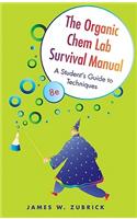 Organic Chem Lab Survival Manual