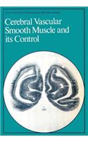 Cerebral Vascular Smooth Muscle and Its Control
