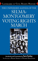 Unfinished Agenda of the Selma-Montgomery Voting Rights March