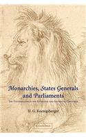 Monarchies, States Generals and Parliaments