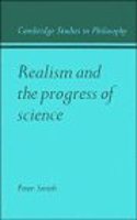 Realism and the Progress of Science: (Cambridge Studies in Philosophy)
