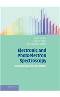 Electronic and Photoelectron Spectroscopy