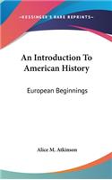 An Introduction To American History