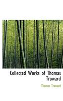 Collected Works of Thomas Troward