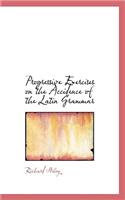 Progressive Exercises on the Accidence of the Latin Grammar: (English)