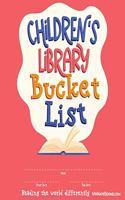 Children's Library Bucket List: Journal and Track Reading Progress for 2-12 years of age