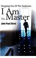 I Am the Master