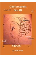 Conversations Out Of ChAoS