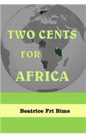 Two Cents for Africa