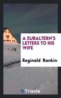 Subaltern's Letters to His Wife