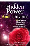 The Hidden Power of the And-Universe