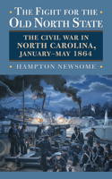 Fight for the Old North State