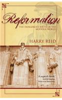 Reformation: The Dangerous Birth of the Modern World