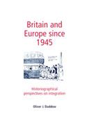 Britain and Europe Since 1945