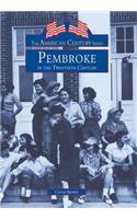Pembroke, 20th Century
