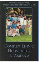 Complex Ethnic Households in America