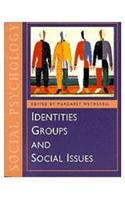Identities, Groups and Social Issues
