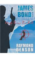 High Time to Kill: (32 James Bond)