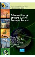 Advanced Energy Efficient Building Envelope Systems