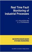 Real Time Fault Monitoring of Industrial Processes