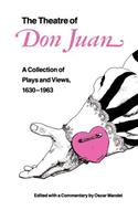 The Theatre of Don Juan: A Collection of Plays and Views, 1630-1963(English)