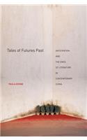 Tales of Futures Past