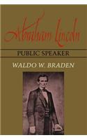 Abraham Lincoln, Public Speaker