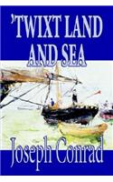 'Twixt Land and Sea by Joseph Conrad, Fiction, Classics, Short Stories