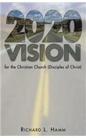 2020 Vision for the Christian Church (Disciples of Christ)