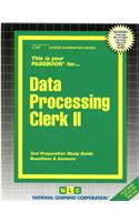 Data Processing Clerk II: Passbooks Study Guide