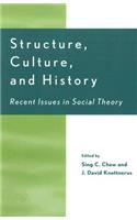 Structure, Culture, and History