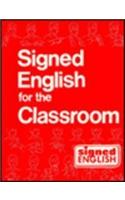 Signed English For the Classroom