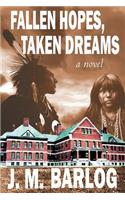 Fallen Hopes, Taken Dreams