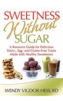 Sweetness Without Sugar