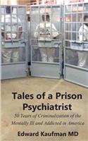 Tales of a Prison Psychiatrist