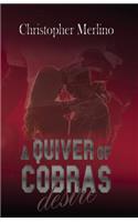 Quiver of Cobras