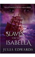 Slaves for the Isabella
