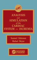 Analysis and Simulation of the Cardiac System — Ischemia