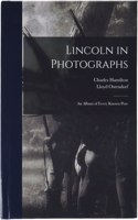 Lincoln in Photographs