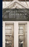 Another Hardy Garden Book