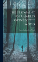 Testament of Charles Erskine Scott Wood