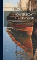 Power Boat Hand Book