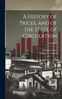 History of Prices, and of the State of Circulation; Volume 3